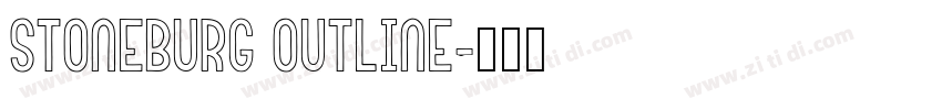 Stoneburg outline字体转换 Stoneburg outline字体转换